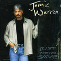 Jamie Warren: Just Not the Same  ( CD )