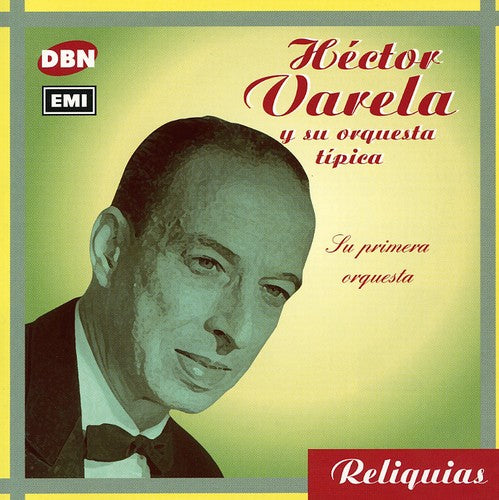 Héctor Varela: Su Primera Orquesta: Instrumentales - CD