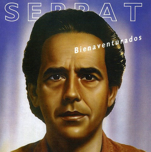 Joan Manuel Serrat: Bienaventurados - CD