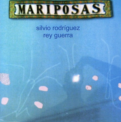 Silvio Rodríguez: Mariposas - CD