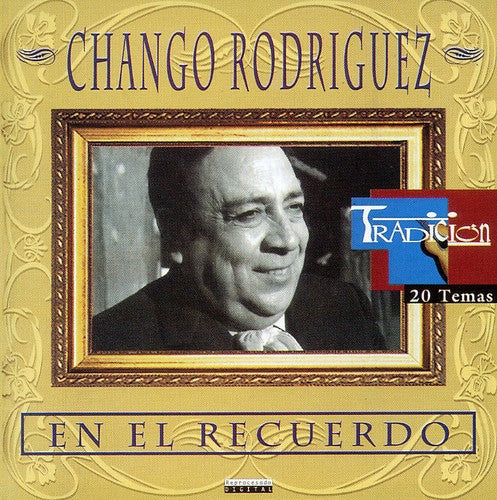 Chango Rodriguez: En El Recuerdo - CD