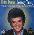 Conway Twitty: Hello Darlin  ( CD )