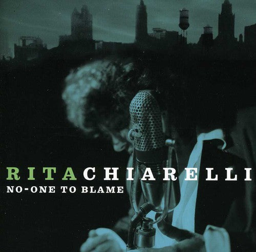 Rita Chiarelli: No One to Blame  ( CD )