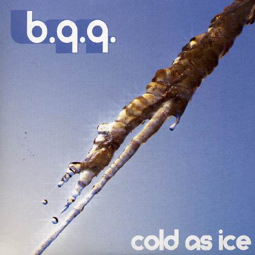 B.Q.Q.: Cold As Ice - CD SINGLE