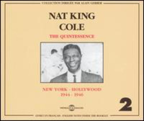 Nat King Cole: New York-Hollywood 1944-1946 - CD