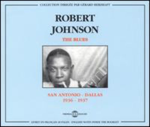 Robert Johnson: San Antonio-Dallas 1936-1937  ( CD )