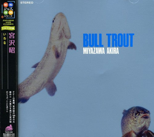 Akira Miyazawa: Bull Trout - CD