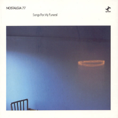 Nostalgia 77: Songs for My Funeral - CD