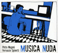 Musica Nuda Magoni & Spinetti: Musica Nuda I  ( CD )