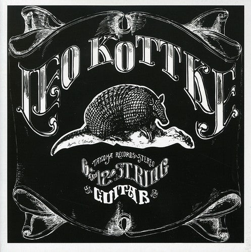 Leo Kottke: 6 & 12 String Guitar  ( CD )