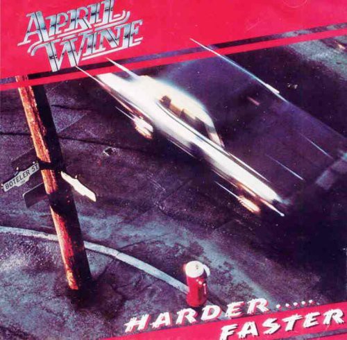 April Wine: Harder Faster - CD