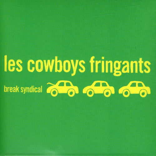 Les Cowboys Fringants: Break Syndical  ( CD )