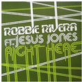 Riverarobbie (Ft. Jesus Jones): Right Here - Vinyl