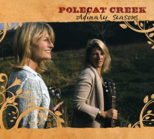 Polecat Creek: Ordinary Seasons  ( CD )