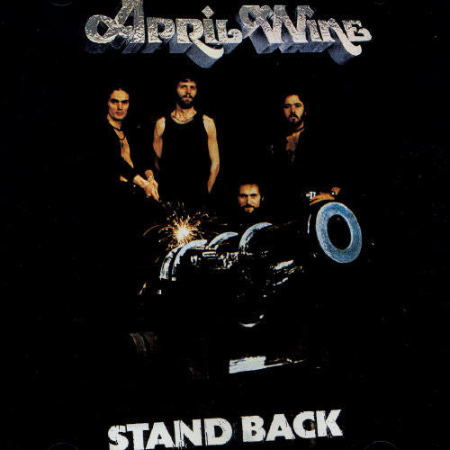 April Wine: Stand Back - CD