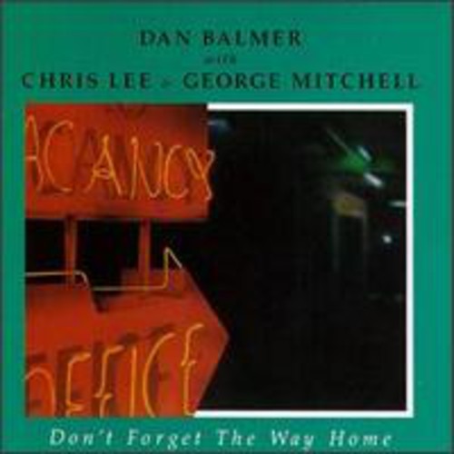 Dan Balmer: Don't Forget the Way Home - CD