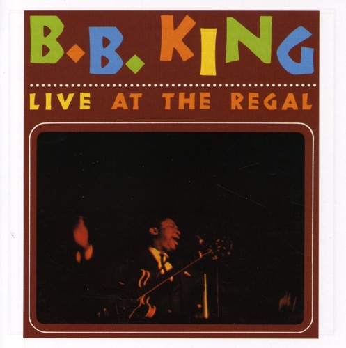 B.B. King: Live at the Regal  ( CD )