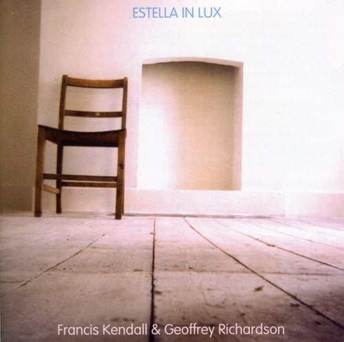 Francis Kendall: Estella in Lux  ( CD )