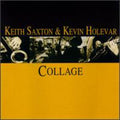 Keith Saxton: Collage - CD