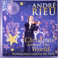Rieu Andre: Weihnachten Rund Um Die Welt  ( CD )
