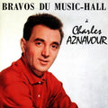 Charles Aznavour: Bravos Du Music Hall - CD