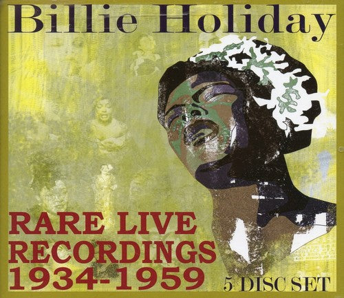 Billie Holiday: Rare Live Recordings 1935-1959 - CD