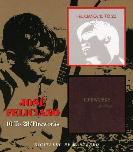 José Feliciano: 10 to 23 / Fireworks - CD