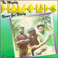 The Mighty Diamonds: Never Get Weary - CASSETTES