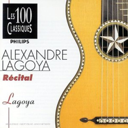 Alexandre Lagoya: Recital  ( CD )