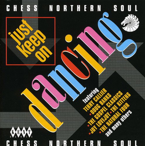 Various Artists: Just Keep on Dancing : Chess Northern Soul / Various - CD