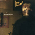 Harding: Across The Road  ( CD )