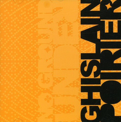 Ghislain Poirier: No Ground Under  ( CD )