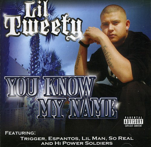 Lil' Tweety: You Know My Name  ( CD )