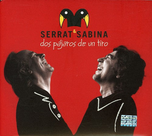 Serrat y Sabina: Dos Pajaros de Un Tiro - CD
