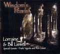 Lorraine & Bill Liswell: Wisdom's Pearls - CD