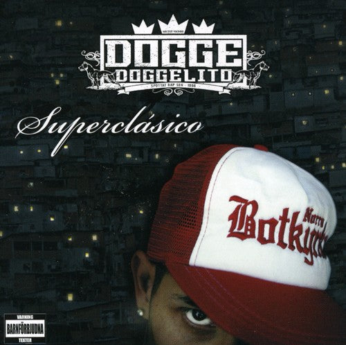 Dogge Doggelito: Superclasico  ( CD )