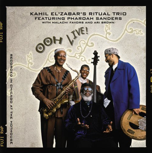 Kahil El'Zabar Ritual Trio: Ooh Live - CD