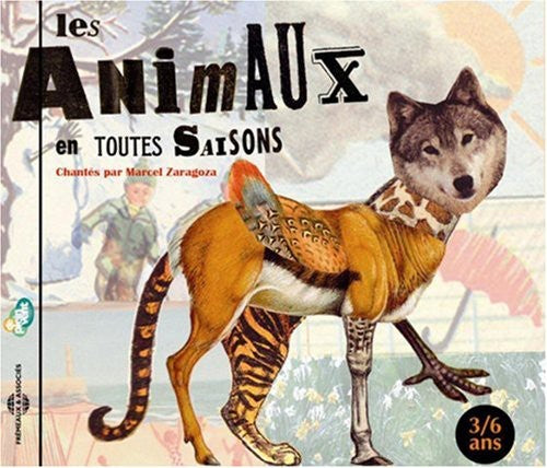 Marcel Zaragoza: Les Animaux en Toutes Saisons  ( CD )