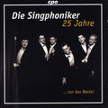 Die Singphoniker: 25 Years Die Singphoniker Just the Best  ( CD )