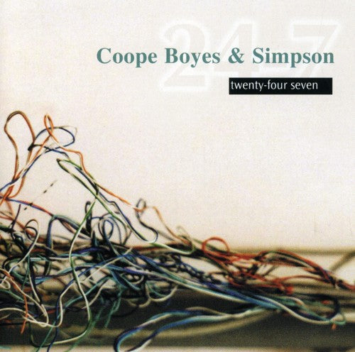 Coope/Boyes/Simpson: Twenty-Four Seven  ( CD )