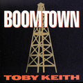 Toby Keith: Boomtown  ( CD )