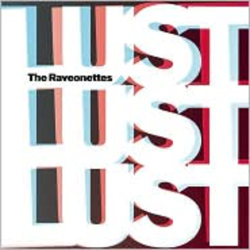 The Raveonettes: Lust Lust Lust  ( CD )