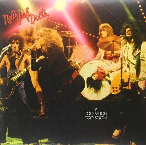 New York Dolls: Too Much Too Soon - VINYL