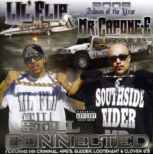 Lil' Flip & Mr. Capone-E: Still Connected  ( CD )