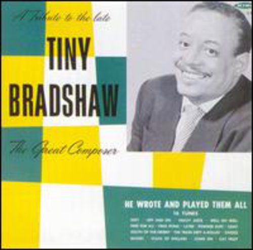 Tiny Bradshaw: Great Composer - CD