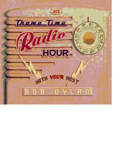 Various Artists: Theme Time Radio Hour with Your Host Bob Dylan  ( CD )