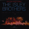 The Isley Brothers: Go for Your Guns - CD