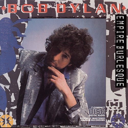 Bob Dylan: Empire Burlesque - CD