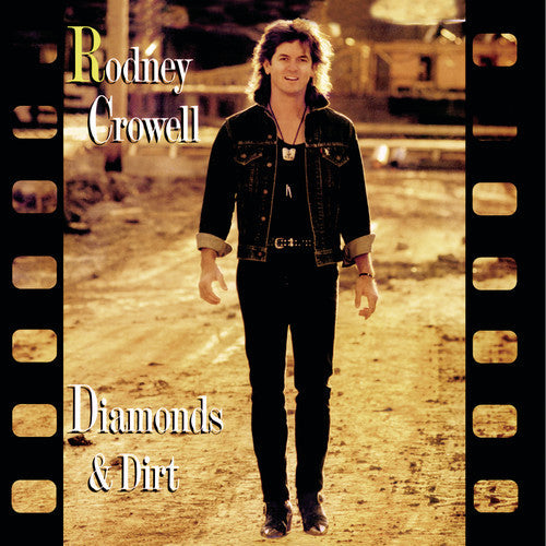 Rodney Crowell: Diamonds and Dirt  ( CD )