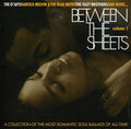 Various Artists: Between The Sheets, Vol. 1 - CD